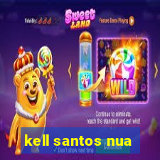 kell santos nua